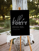 Hello Forty Birthday Welcome Sign - The Sundae Creative